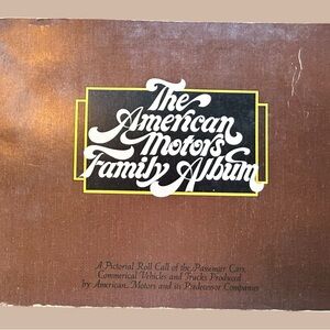 The American Motors Family Album Book